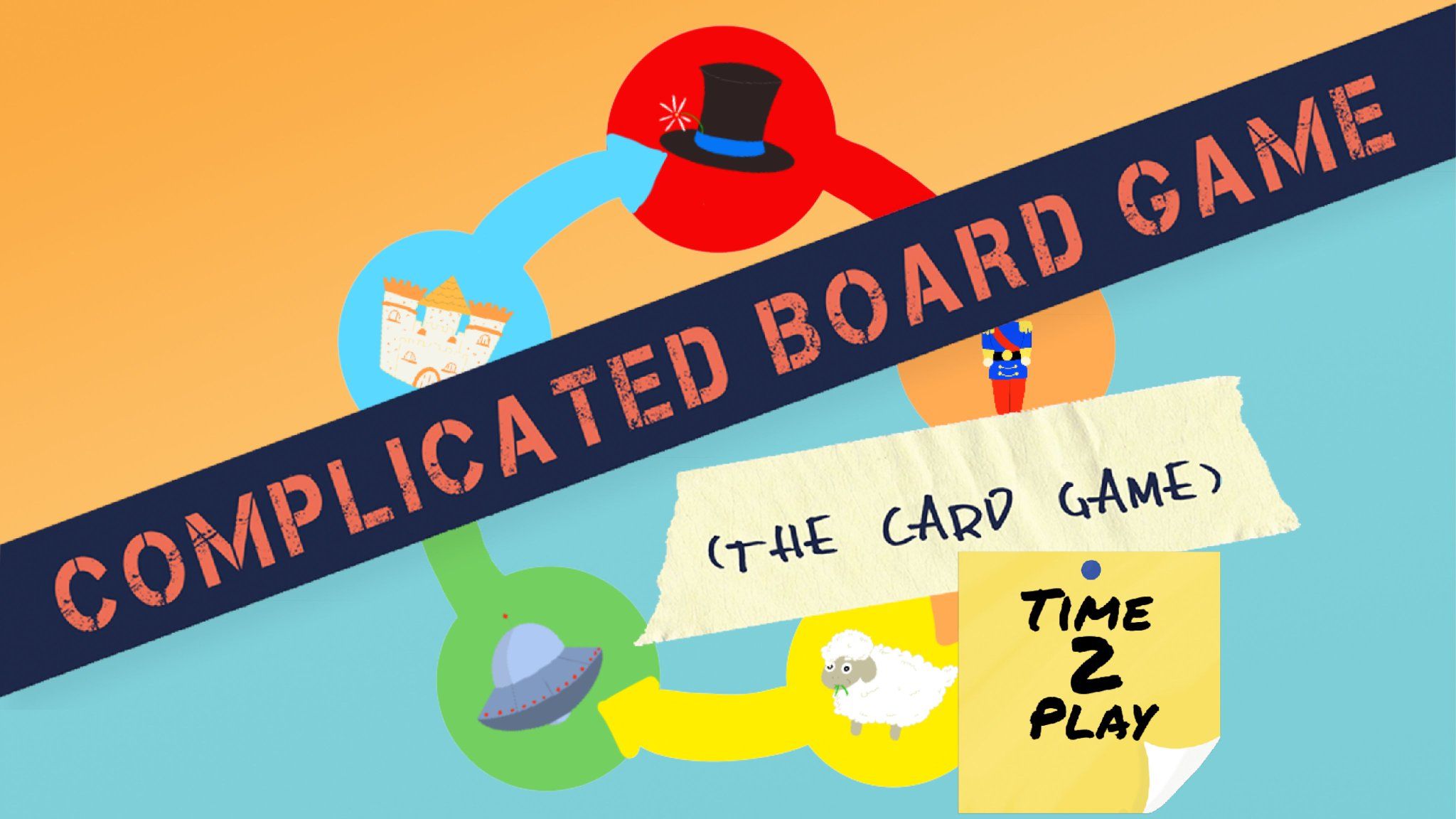 Portada de Complicated Board Game the Card Game: Time 2 Play