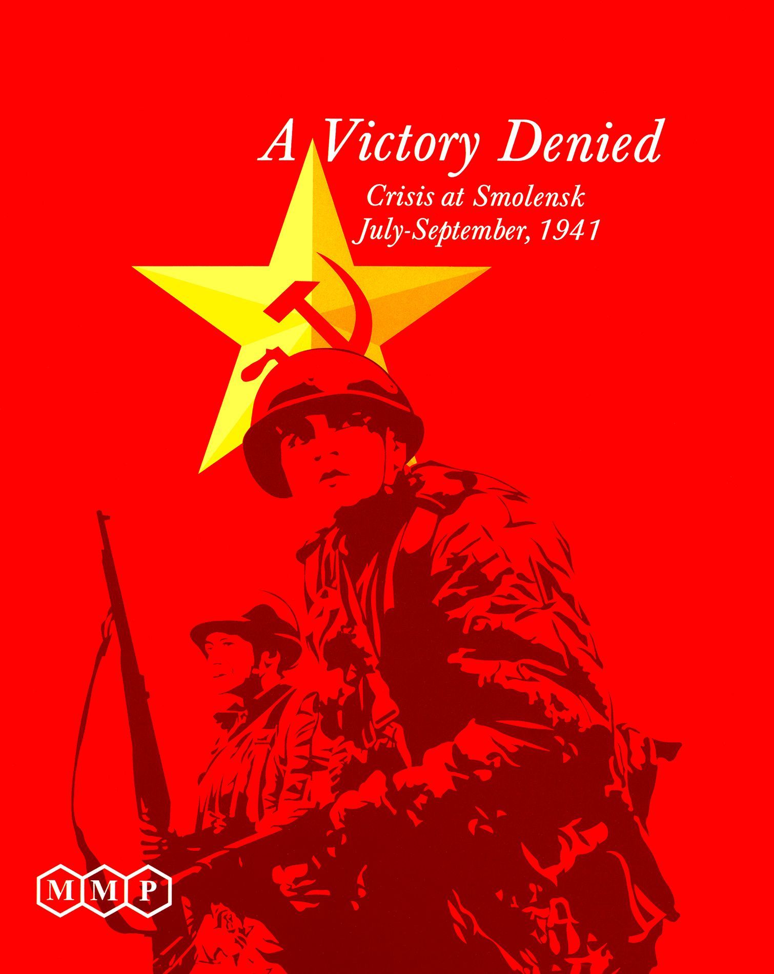 Portada de A Victory Denied: Crisis at Smolensk, July-September, 1941