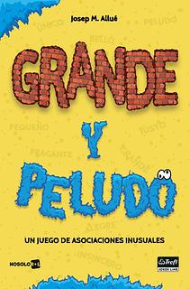 Juego de mesa Grande y Peludo